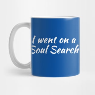 I Went on a Soul Search | Life Purpose | Quotes | Royal Blue Mug